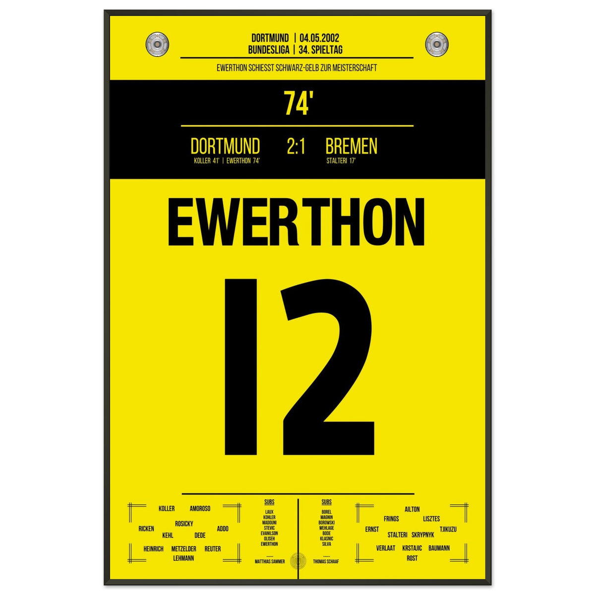 Le but d'Ewerthon pour le championnat de Dortmund en 2002
