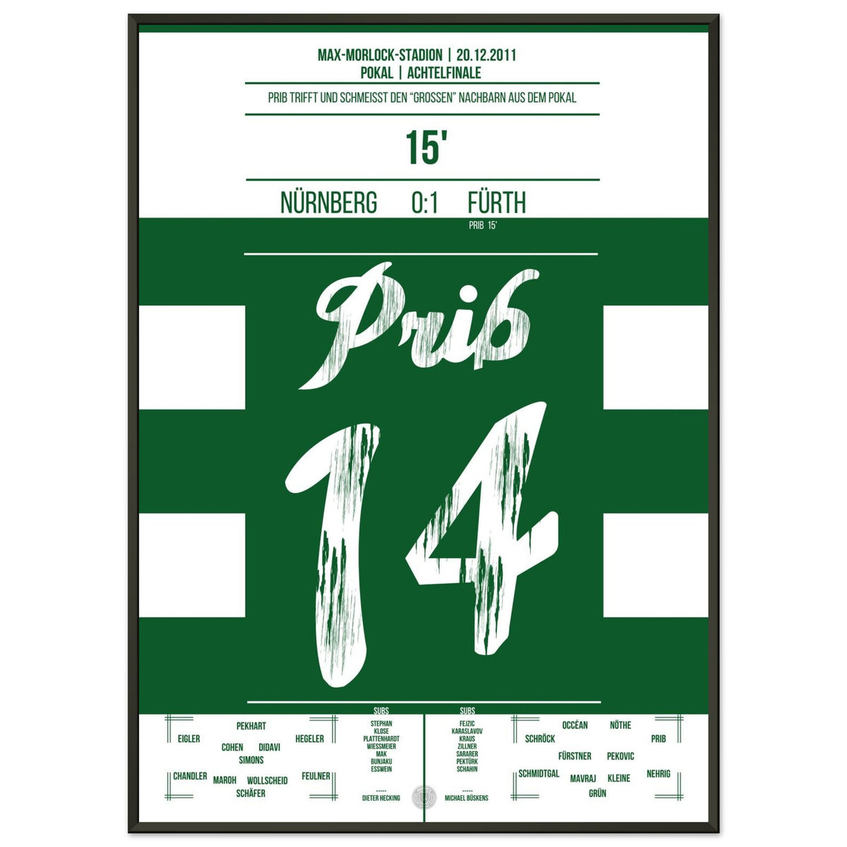 Héros de la Prib Cup avec but gagnant à Frankenderby 2011